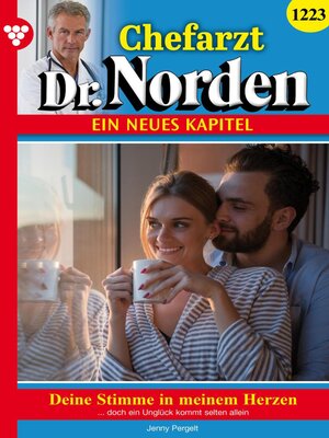 cover image of Chefarzt Dr. Norden 1223 – Arztroman